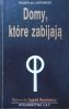 Roger de Lafforest • Domy, które zabijają